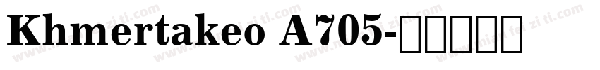 Khmertakeo A705字体转换